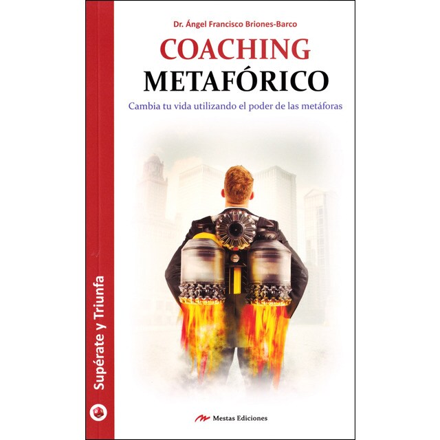 Coaching metafórico: Cambia tu vida utilizando el poder de las metáforas.pdf