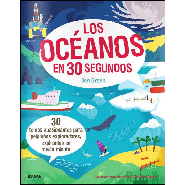 Los océanos en 30 segundos: 30 temas apasionantes para pequeños exploradores, explicados en medio minuto (Tapa blanda con solapas)