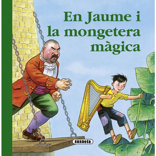 En Jaume i la mongetera màgica (Tapa dura)