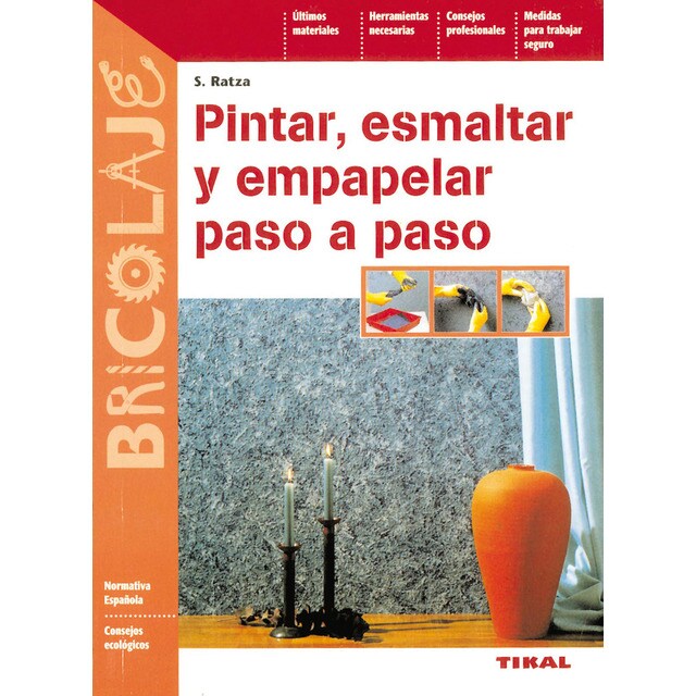 Pintar, esmaltar y empapelar paso a paso.pdf