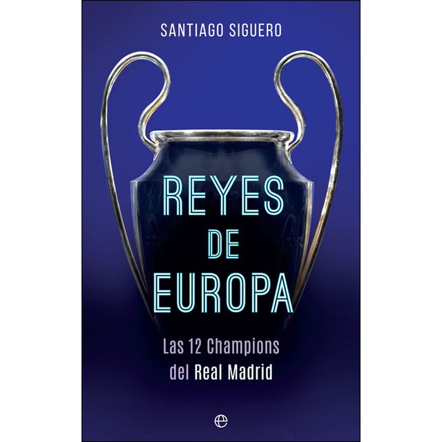 Reyes de Europa: Las 12 champions del Real Madrid.pdf