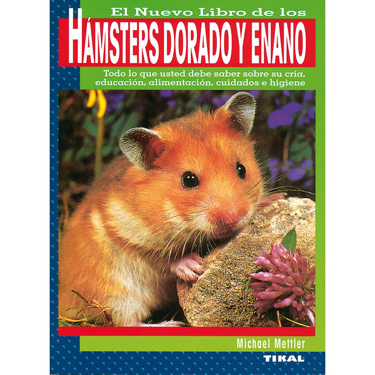 Hámsters dorado y enano