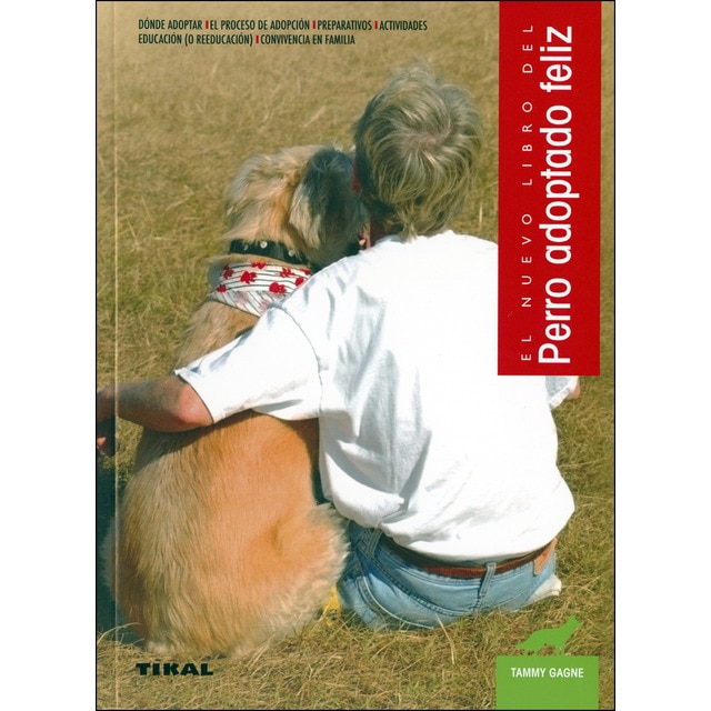 Perro adoptado feliz (Tapa blanda)