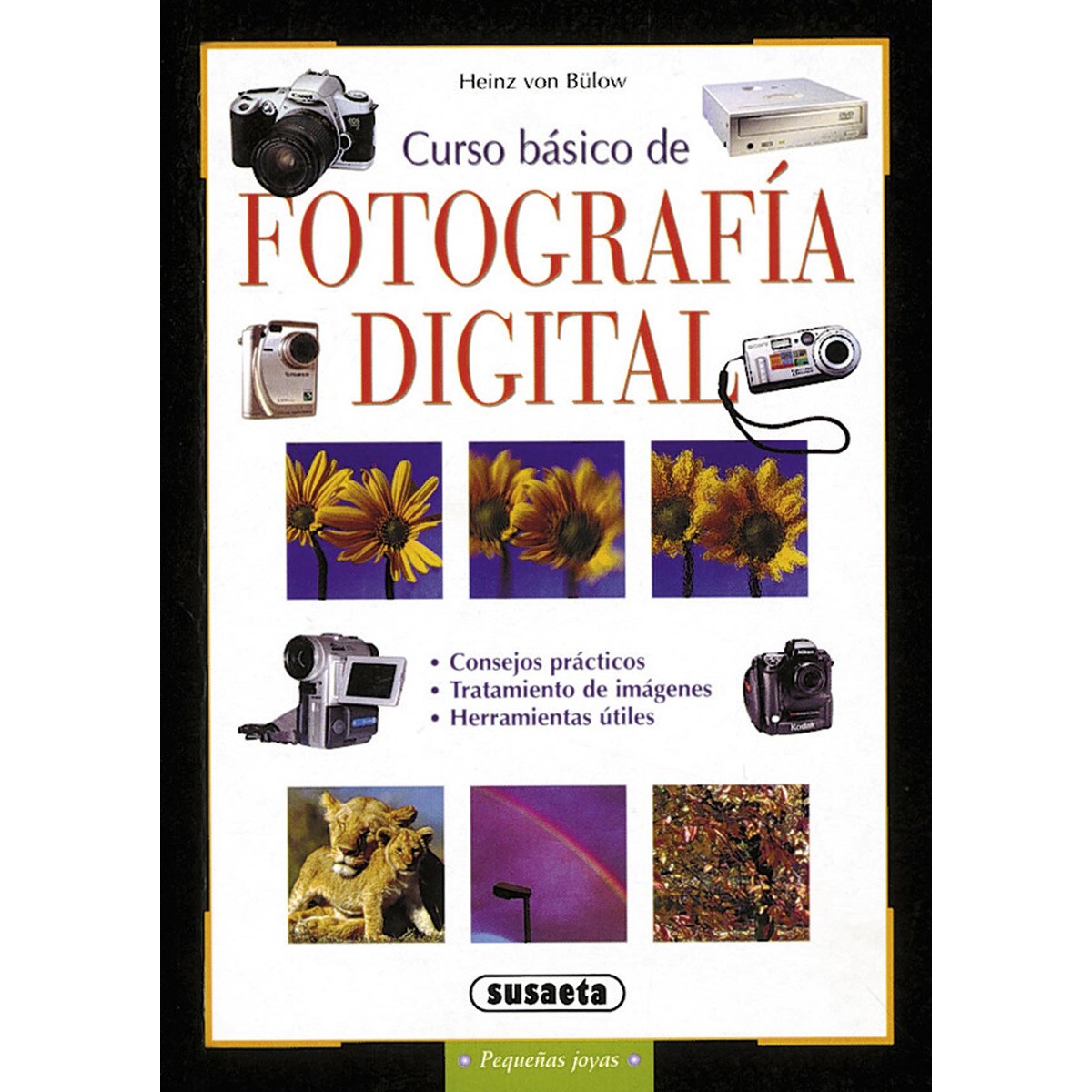 Curso básico de fotografía digital (Tapa blanda).