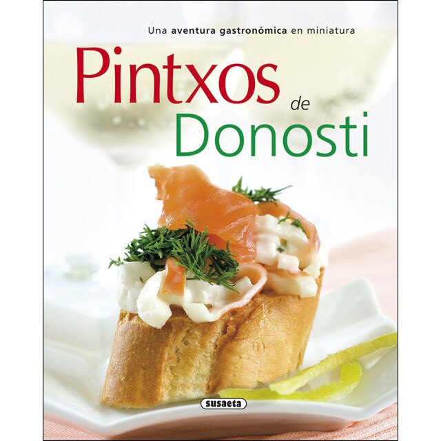 Pintxos de Donosti (Tapa blanda)