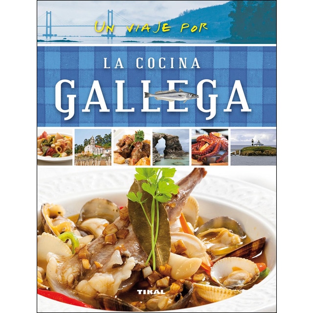 Un viaje por la cocina gallega (Tapa blanda)