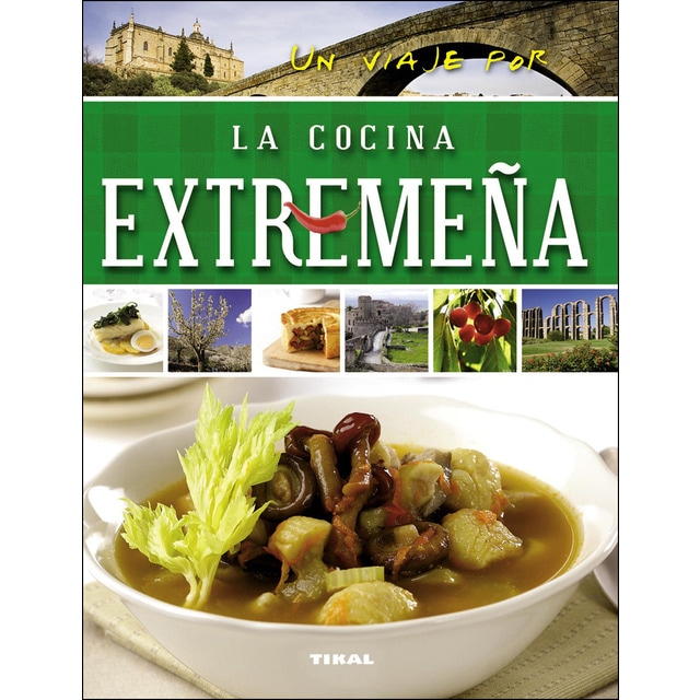 Un viaje por la cocina extremeña (Tapa blanda)