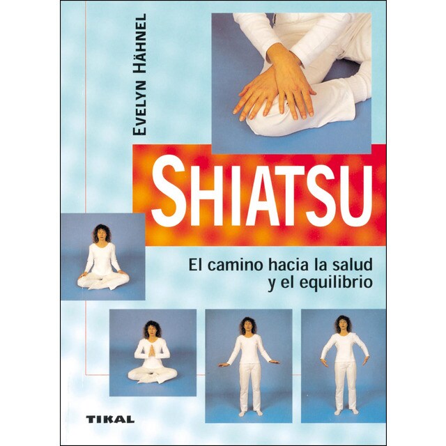 Shiatsu. El camino hacia la salud y el equilibrio.pdf
