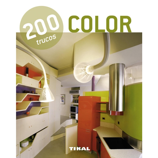 200 trucos en decoración. Pisos