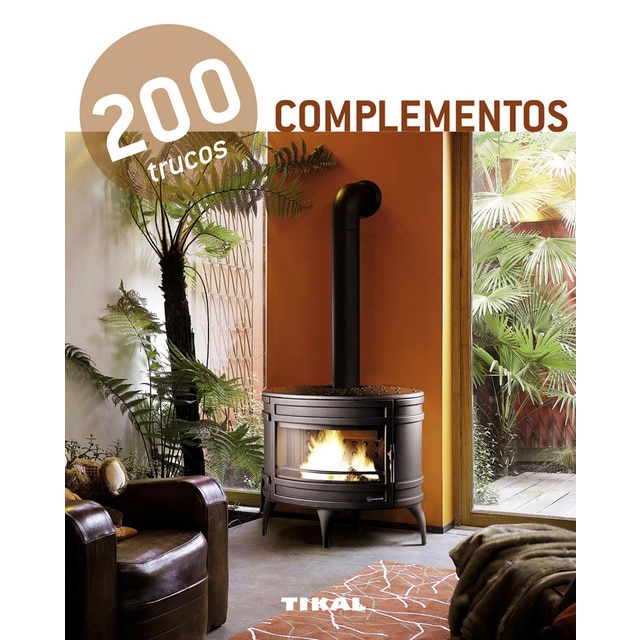 200 trucos en decoración. Complementos (Tapa blanda)