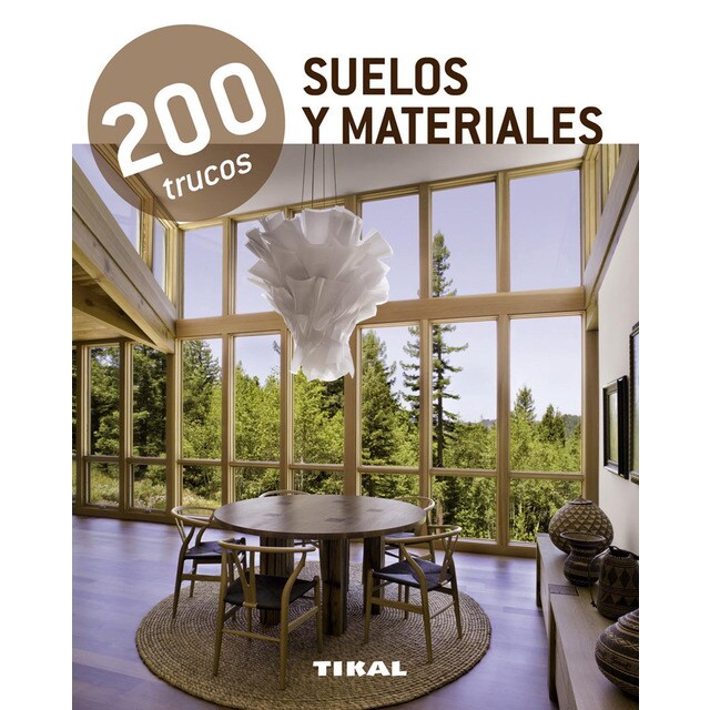 200 trucos en decoración. Suelos y materiales.pdf
