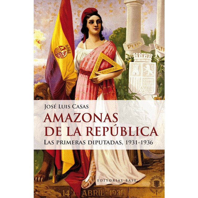 Amazonas de la república: Las primeras diputadas, 1931-1936.pdf