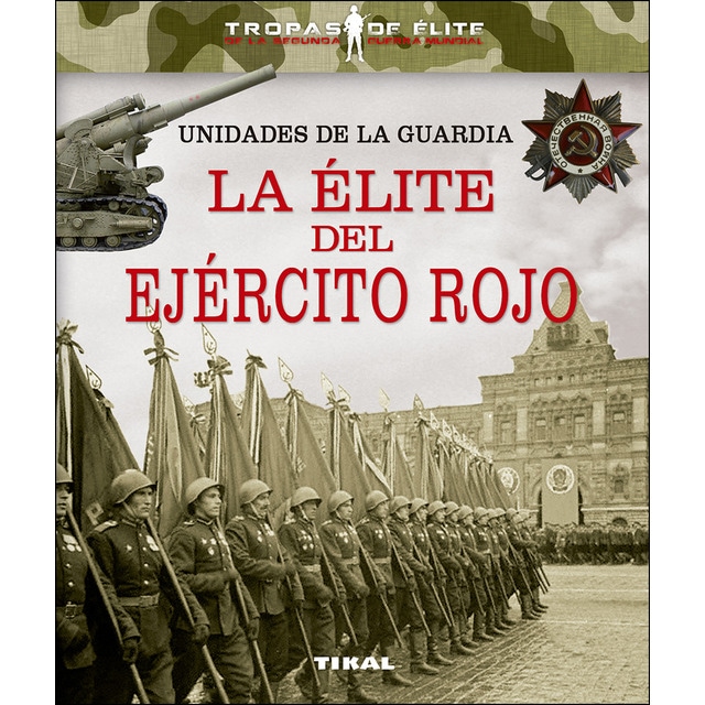 Unidades de la guardia. La élite del ejército rojo.pdf