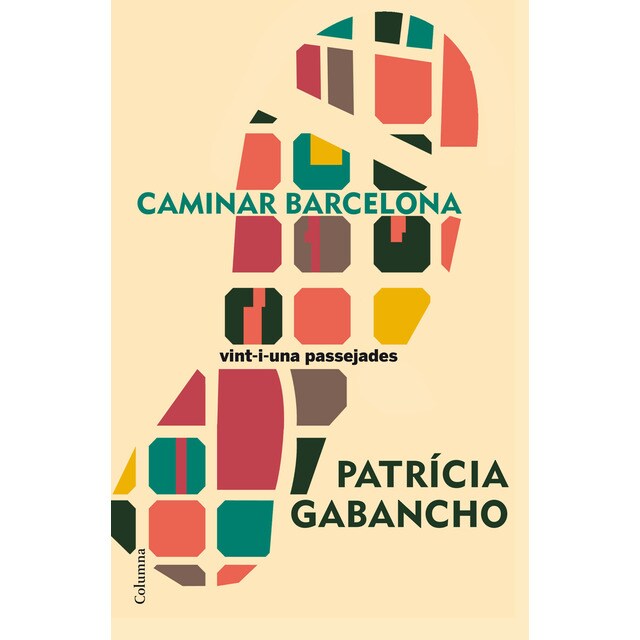 Caminar barcelona: 21 passejades singulars per aprendre a mirar la ciutat.pdf