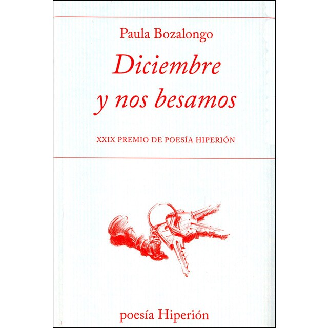 Diciembre y nos besamos: Xxix premio de poesía hiperión.pdf