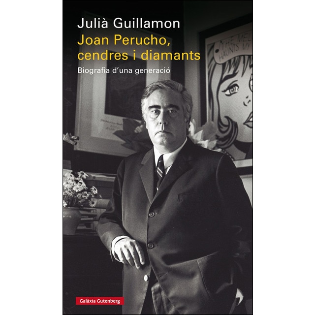 Joan Perucho, cendres i diamants: Biografia d'una generació (Tapa dura)