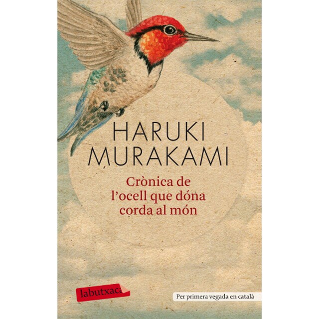 Crònica de l'ocell que dóna corda al món (Bolsillo) (Tapa blanda)