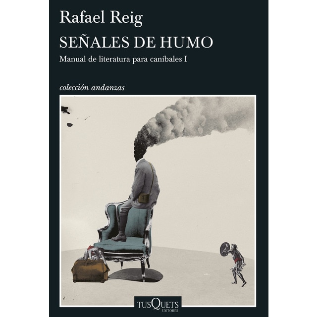 Señales de humo: Manual de literatura para caníbales I