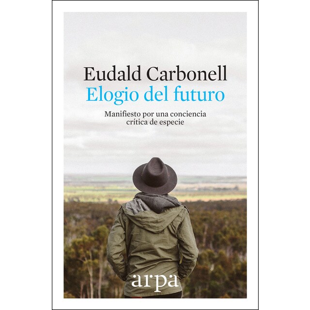 Elogio del futuro: Manifiesto por una conciencia crítica de especie.pdf