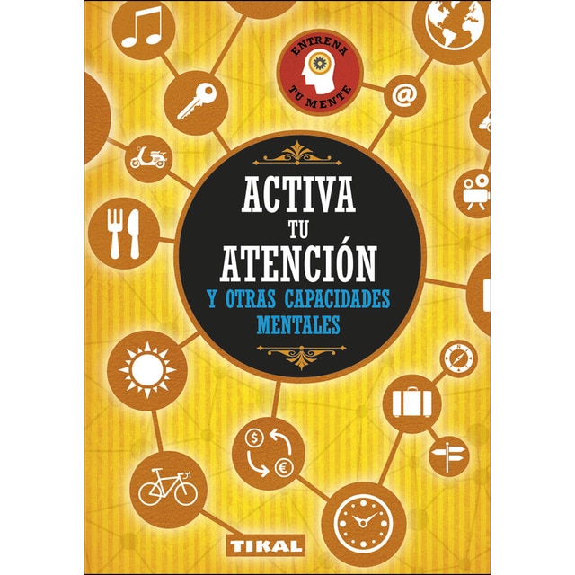 Activa tu atención y otras capacidades mentales (Tapa blanda)