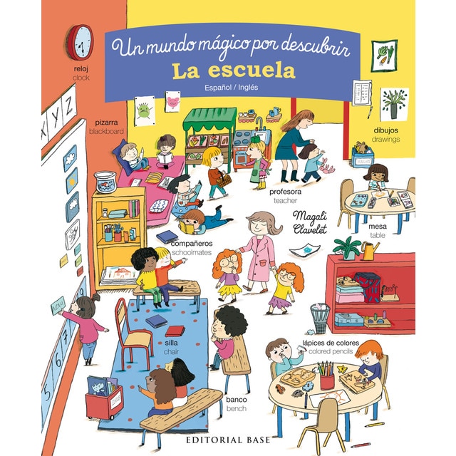 La escuela. Un mundo mágico por descubrir. Español/Inglés