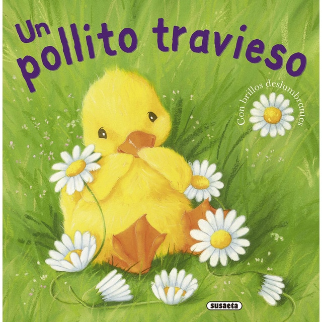 Un pollito travieso (Tapa blanda)