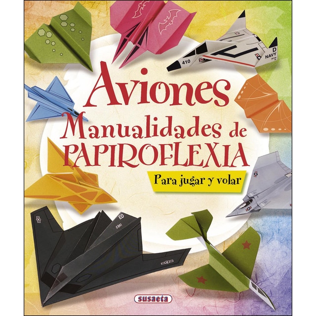 Aviones. Manualidades de papiroflexia (Tapa dura)