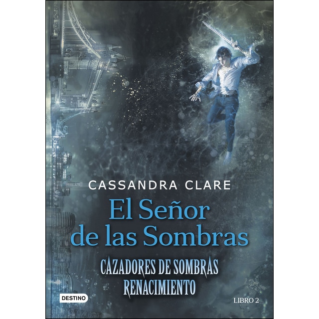 El Señor de las Sombras: Cazadores de Sombras. Renacimiento 2 (Tapa dura)