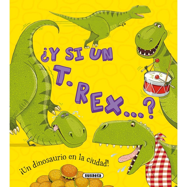 ¿y si un t. Rex. ? (Tapa dura)