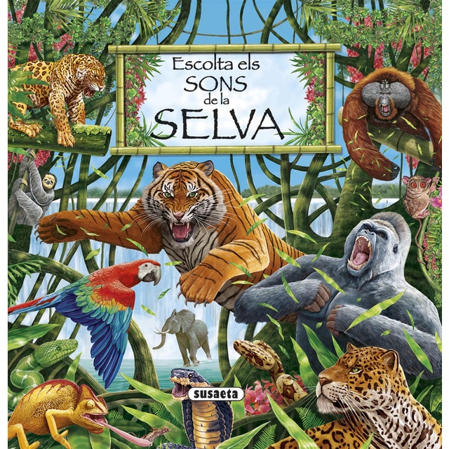Escolta els sons de la selva (Tapa dura)