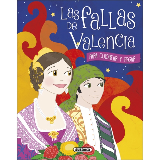 Las fallas de valencia para colorear y pegar (Tapa blanda)
