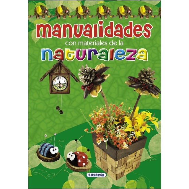 Manualidades con materiales de la naturaleza (Tapa dura)
