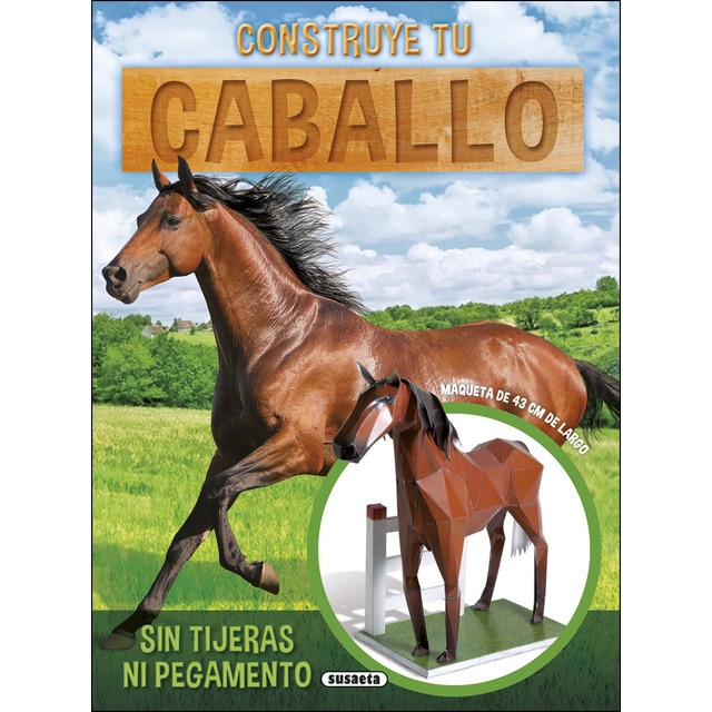 Construye tu caballo (Tapa blanda)