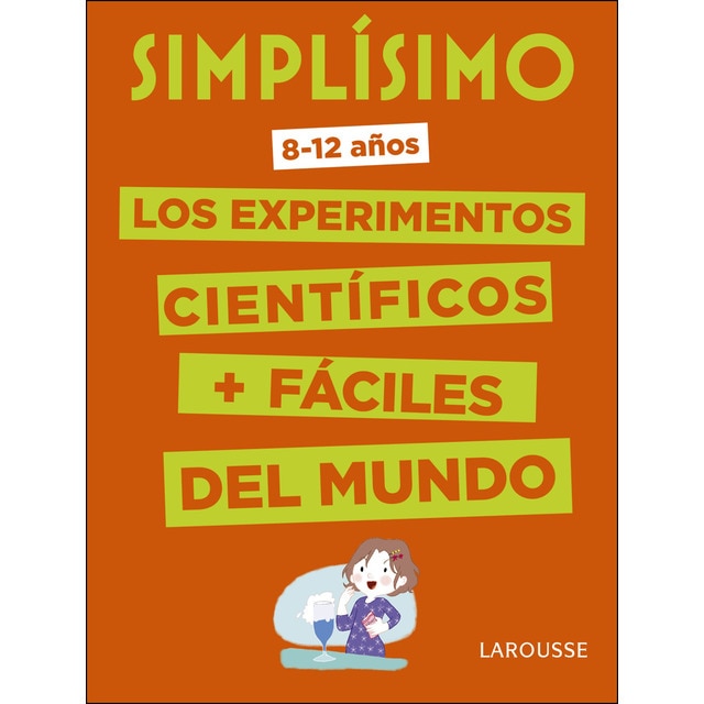 Simplísimo. Los experimentos científicos más fáciles del mundo.pdf