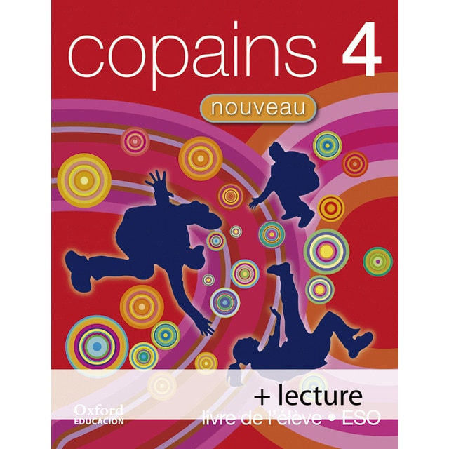 Copains Nouveau 4. Pack Livre de l'élève + Lecture