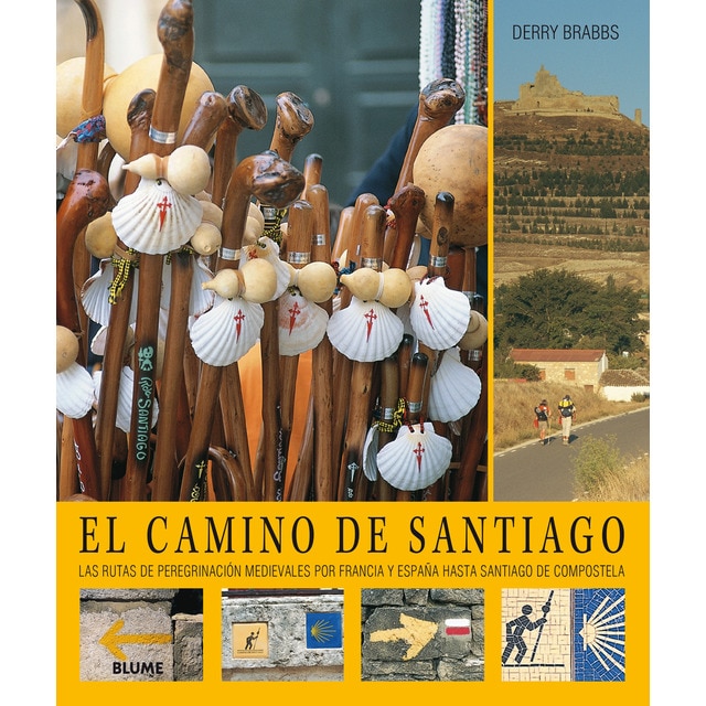 El camino de santiago (2018): Las rutas de peregrinación medievales por francia y españa hasta santiago de compostela (Tapa blanda)