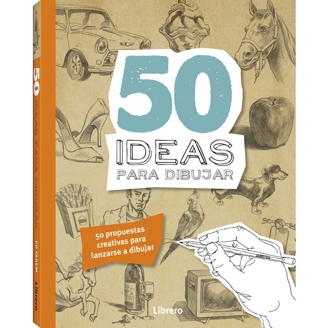 50 ideas para dibujar: 50 propuestas creativas para lanzarse a dibujar.pdf