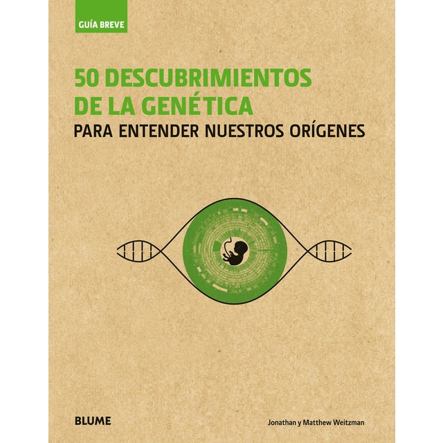 Guía Breve. 50 descubrimientos de la genética: Para entender nuestros orígenes (Tapa dura)