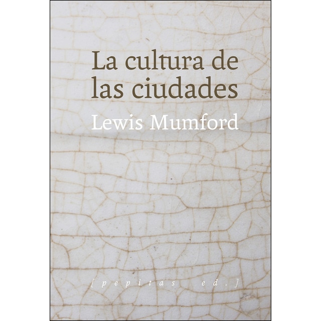 La cultura de las ciudades (Tapa dura)