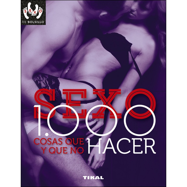 Sexo: 1. 000 cosas que hacer y que no hacer.pdf