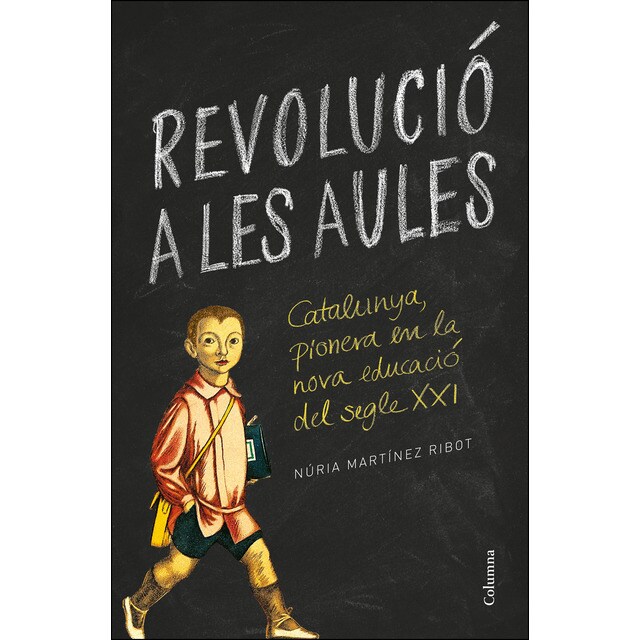 Revolució a les aules: Catalunya, pionera en la nova educació del segle xxi.pdf
