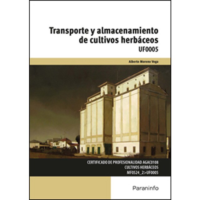 Transporte y almacenamiento de cultivos herbáceos (Tapa blanda)