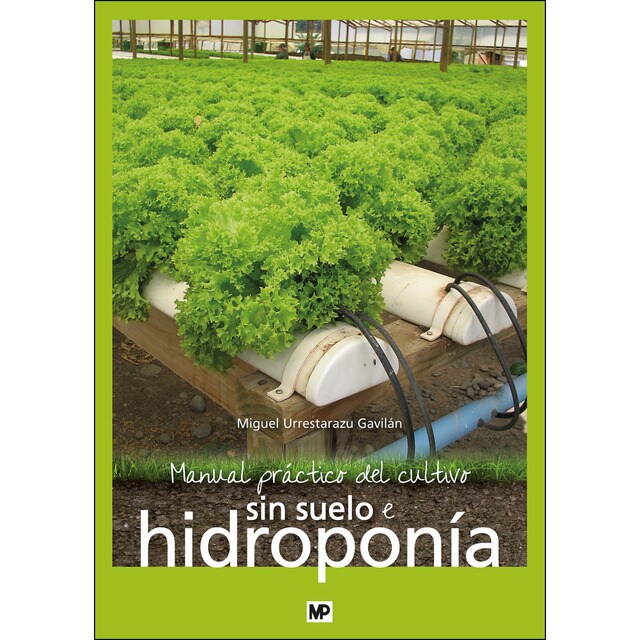Manual práctico del cultivo sin suelo e hidroponía.pdf