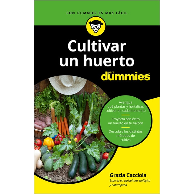 Cultivar un huerto para dummies (Tapa blanda)