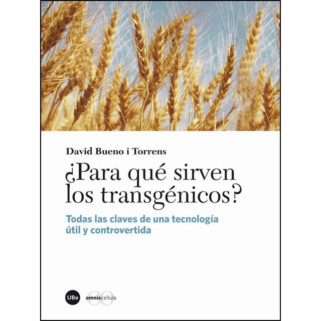 ¿para qué sirven los transgénicos?.pdf