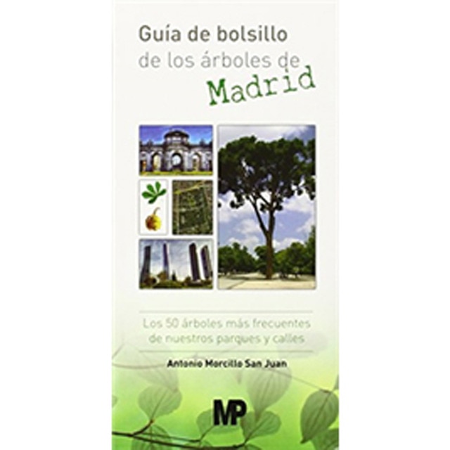 Guía de bolsillo de los árboles de madrid. Los 50 árboles más frecuentes de nuestros parques y calles.pdf