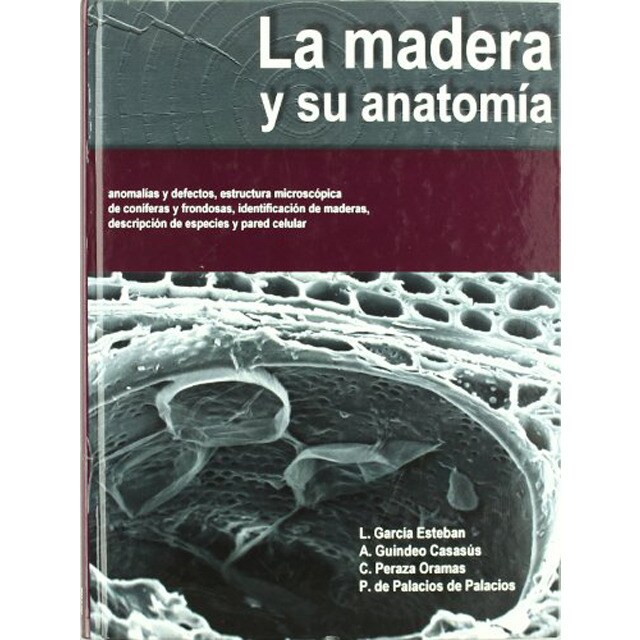 La madera y su anatomía: anomalías y defectos.pdf
