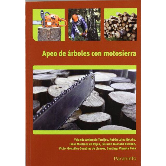 Apeo de árboles con motosierra (Tapa blanda)