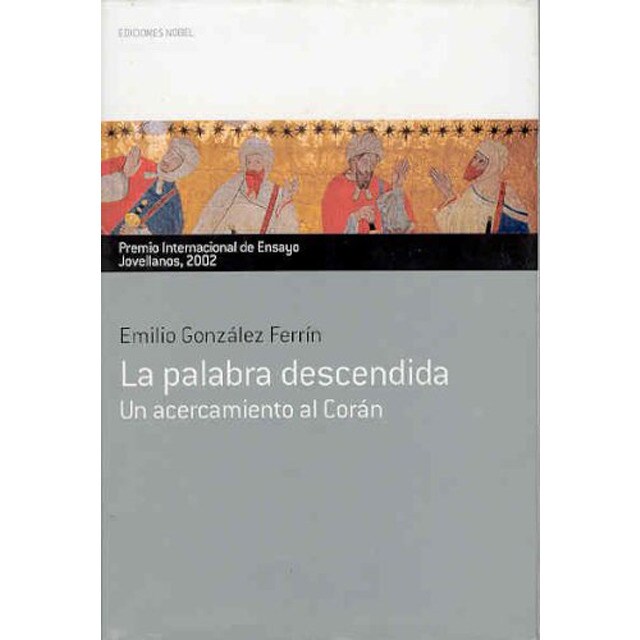 La palabra descendida. Premio internacional de ensayo jovellanos 2002.pdf