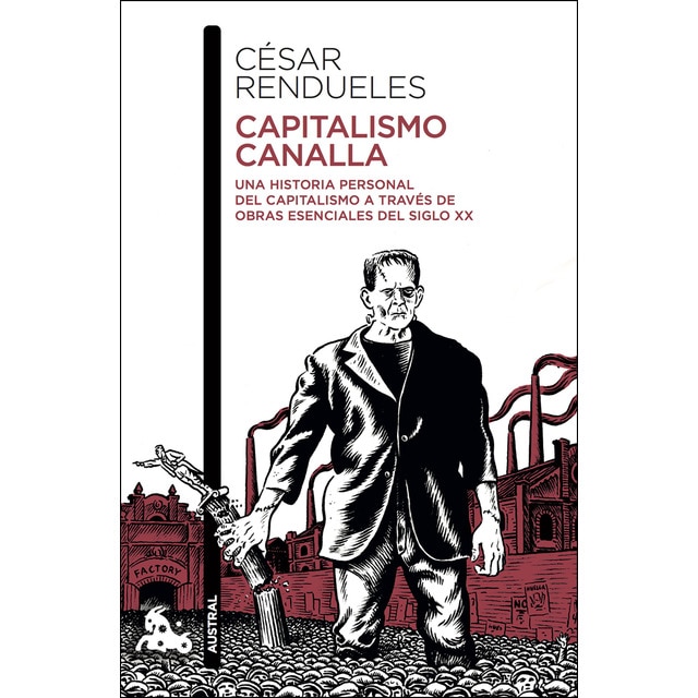 Capitalismo canalla: Una historia personal del capitalismo a través de la literatura.pdf
